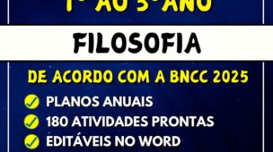 FILOSOFIA-Planejamentos-e-Atividades---Novo-Ensino-Medio-2025 FILOSOFIA - Planejamentos e Atividades - Novo Ensino Médio 2025