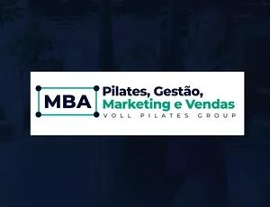 MBA em Pilates, Gestão, Marketing e Vendas