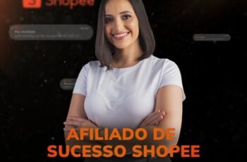 Método Afiliado de Sucesso Shopee Maiara Porto