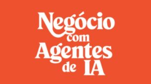 Negócio com Agentes de IA Negócio com Agentes de IA