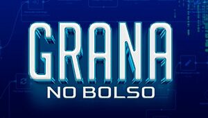 Grana no Bolso