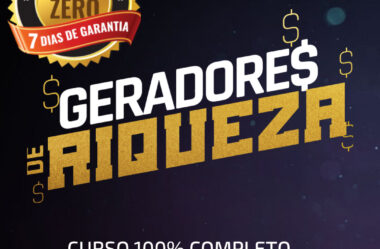 Geradores De Riqueza Funciona? Vale a Pena? Review Completo do Curso
