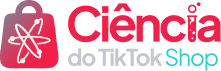 Ciência do TikTok Shop de Moisés Leal 