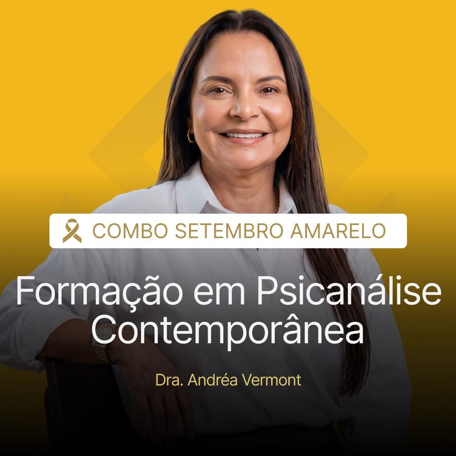 Combo Setembro Amarelo Dra. Andréa Vermont