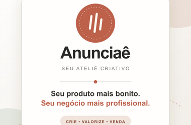 ANUNCIAÊ Plataforma criativa para empreendedoras vale a pena?